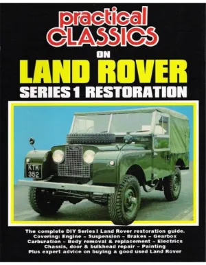 Practical Classics On Land Rover Restoration